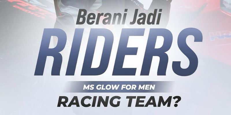 Dicari Riders MS GLOW FOR MEN Racing Team, Apakah MsBro Orangnya?